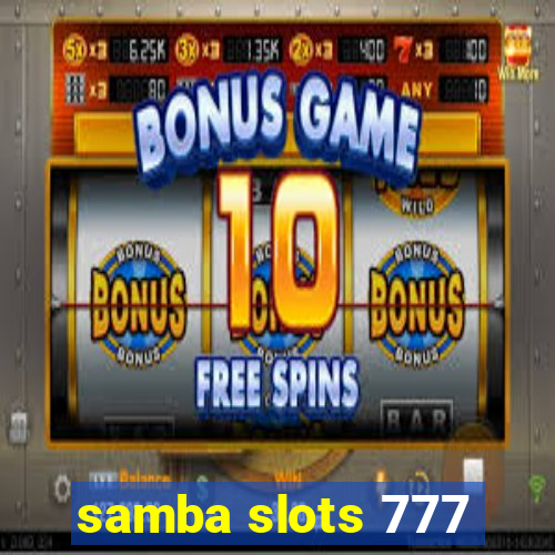 samba slots 777